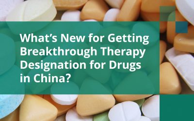 What’s New for Getting Breakthrough Therapy Designation for Drugs in China？